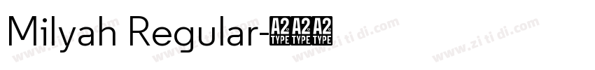Milyah Regular字体转换 Milyah Regular字体转换